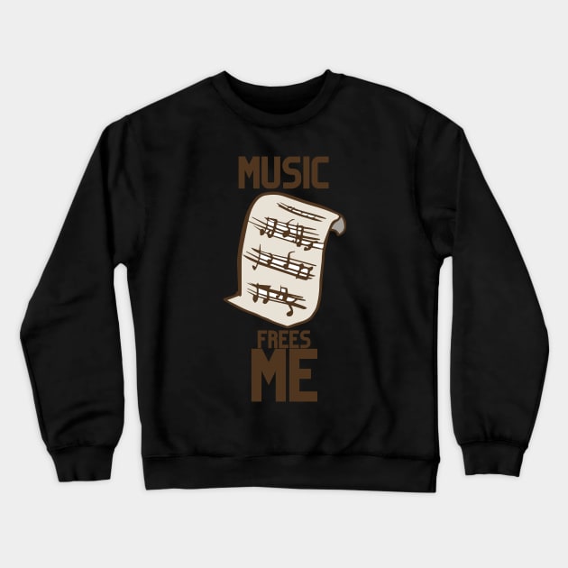 Music frees me Crewneck Sweatshirt by NICHE&NICHE
